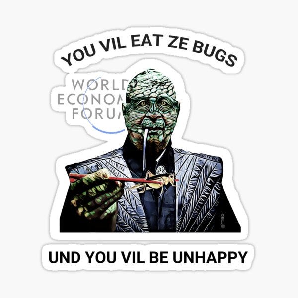 "Klaus Schwab Reptilian | You Vil Eat Ze Bugs | Colour" Sticker for ...