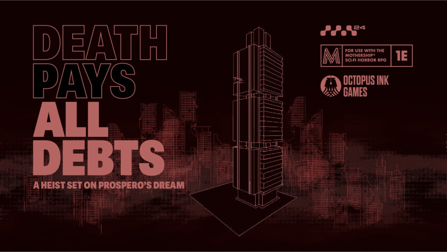 Death Pays All Debts hero image. Features computer-line art sketch of a skyscraper against a background of pink haze.