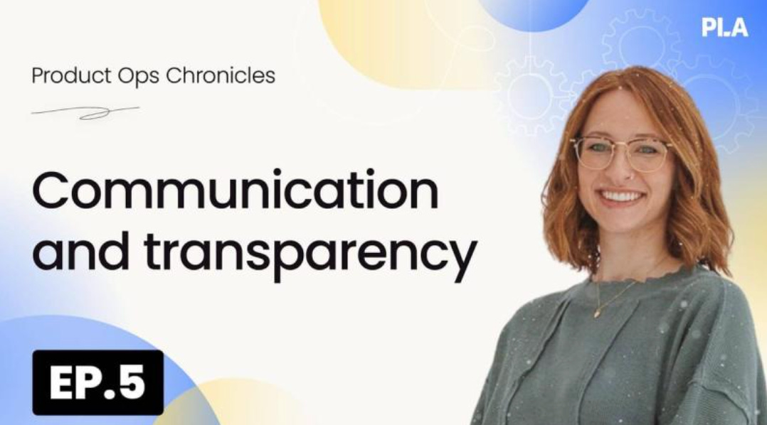 Product Ops Chronicles Communication and Transparency. Image of Holly Holbrook