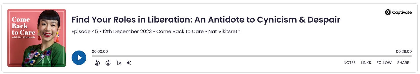 podcast find your roles in liberation: an antidote to cynicism and despair by come back to care