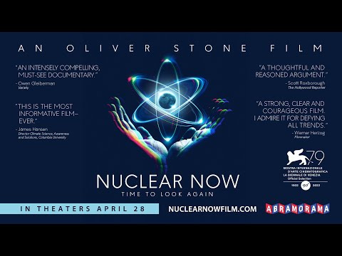 Nuclear Now Official Trailer Video