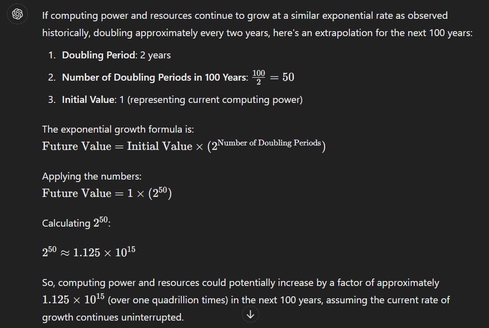 following Moore's Law we will increase our computing power in a hundred years