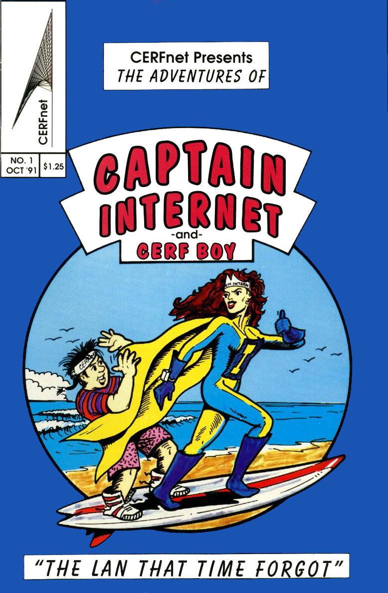 Cover of The Adventures of Captain Internet and CERF Boy: a comic book published on October, 1991, by CERFnet