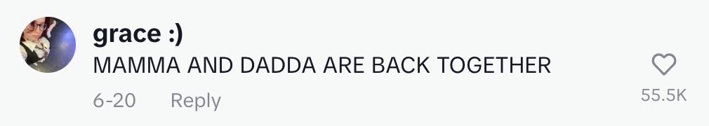 A comment on the reunion announcement: MAMMA AND DADDA ARE BACK TOGETHER