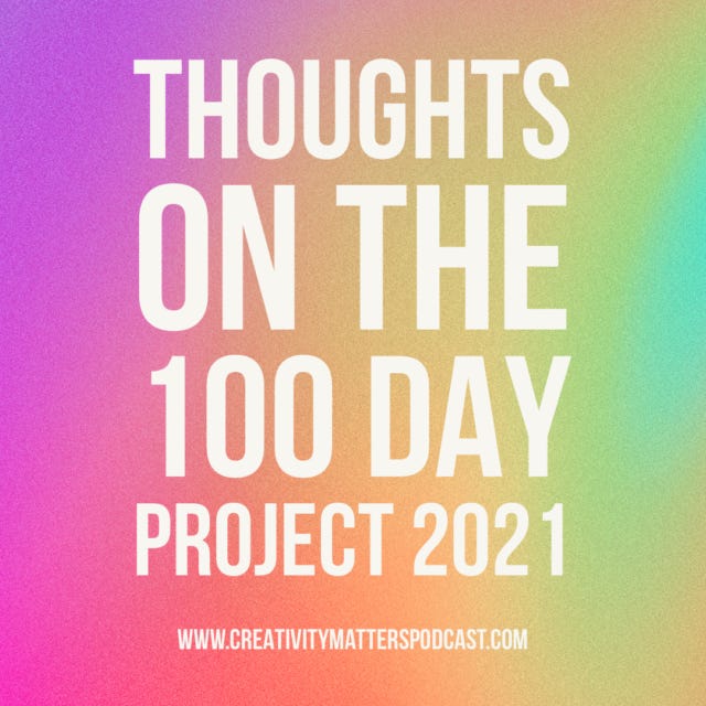 Thoughts on the 100 Day Project