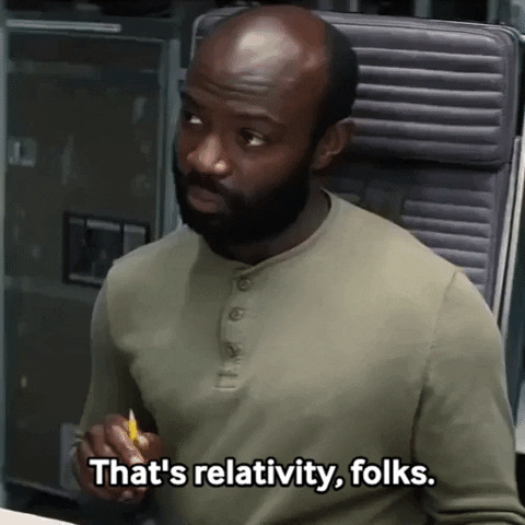 GIF: "That's relativity, folks."