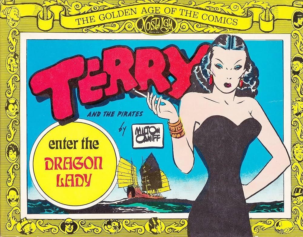 Terry and the Pirates: Enter the Dragon Lady: Caniff, Milton: Amazon.com:  Books