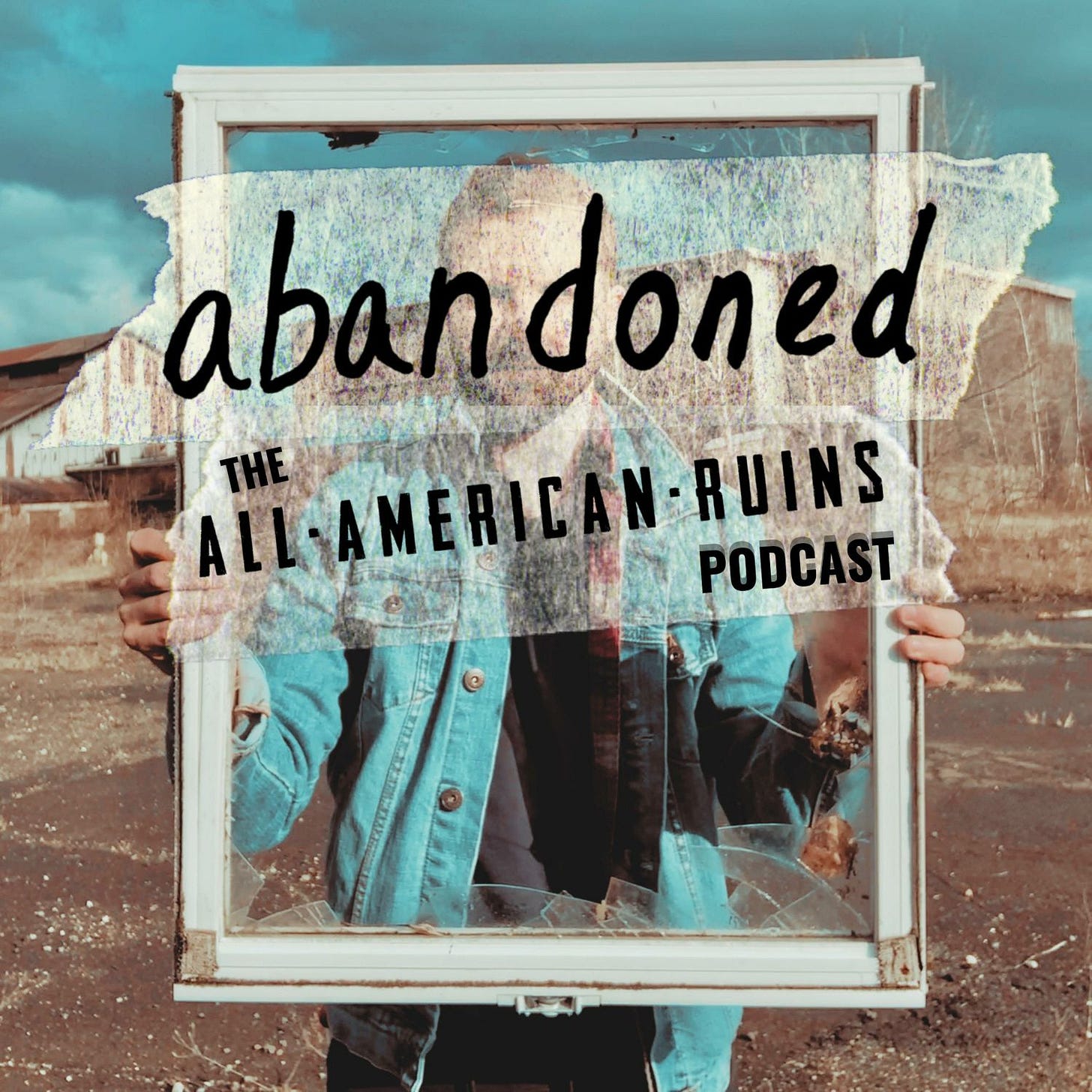 cover art for abandoned: The All-American Ruins Podcast