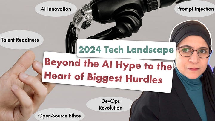 Beyond the AI Hype to the Heart of Biggest Hurdles: 2024’s Tech Reality Check