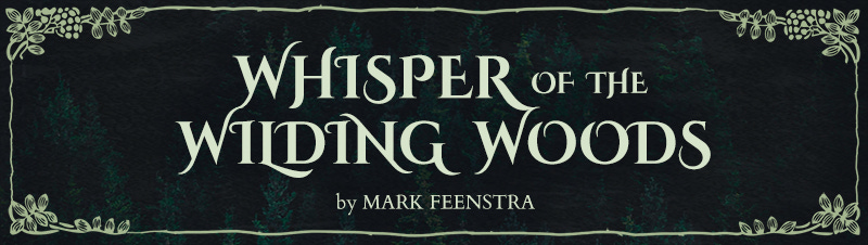 Whisper of the Wilding Woods title banner.