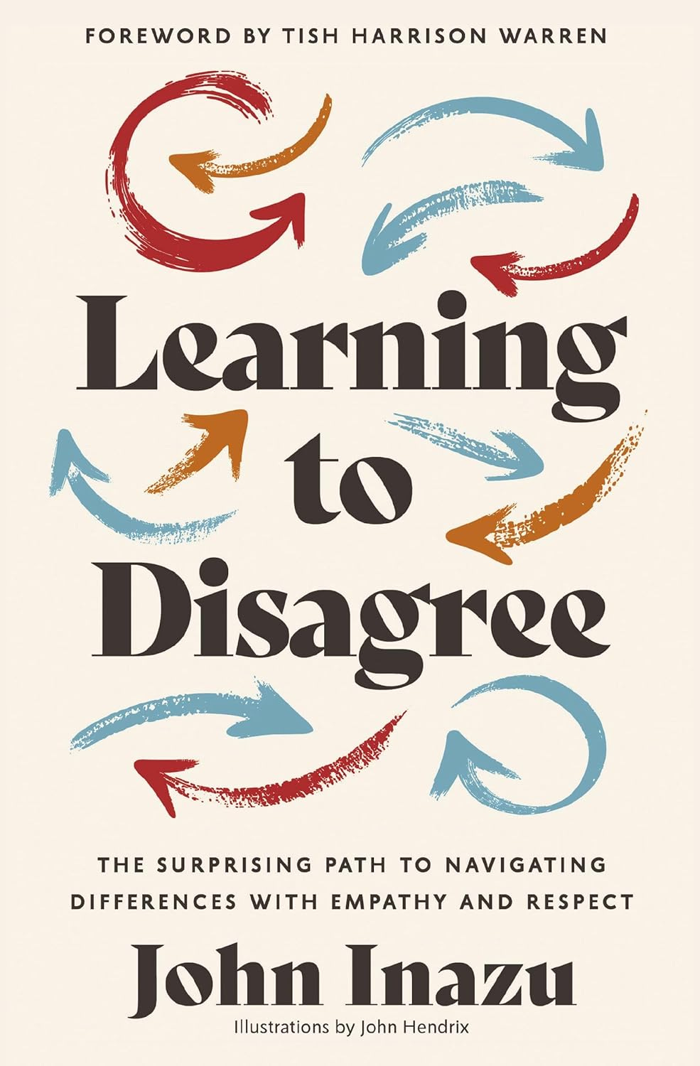 book cover of John Inazu's Learning to Disagree