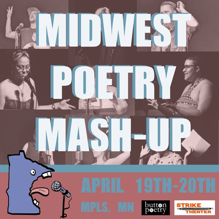 Midwest Poetry Mash-Up, April 19th-20th, Mpls, MN. Button Poetry. Strike Theater.