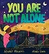 You Are Not Alone