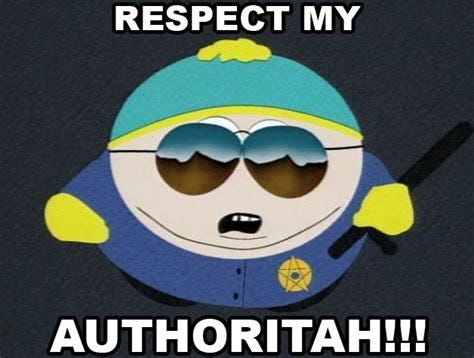 Cartman Respect My Authoritah Gif