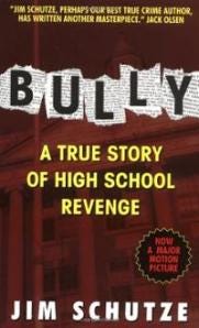 bully-true-story-high-school-revenge-jim-schutze-paperback-cover-art