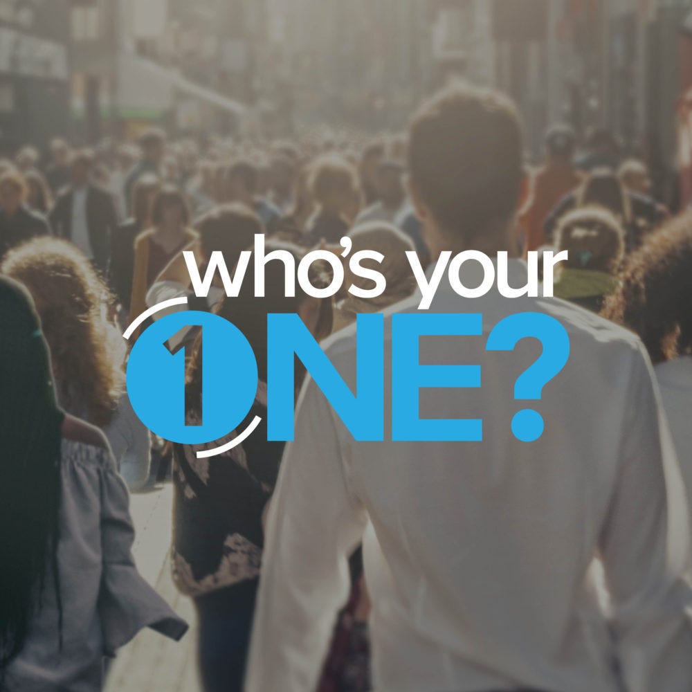 Who's Your One? | Bethany Place Baptist Church