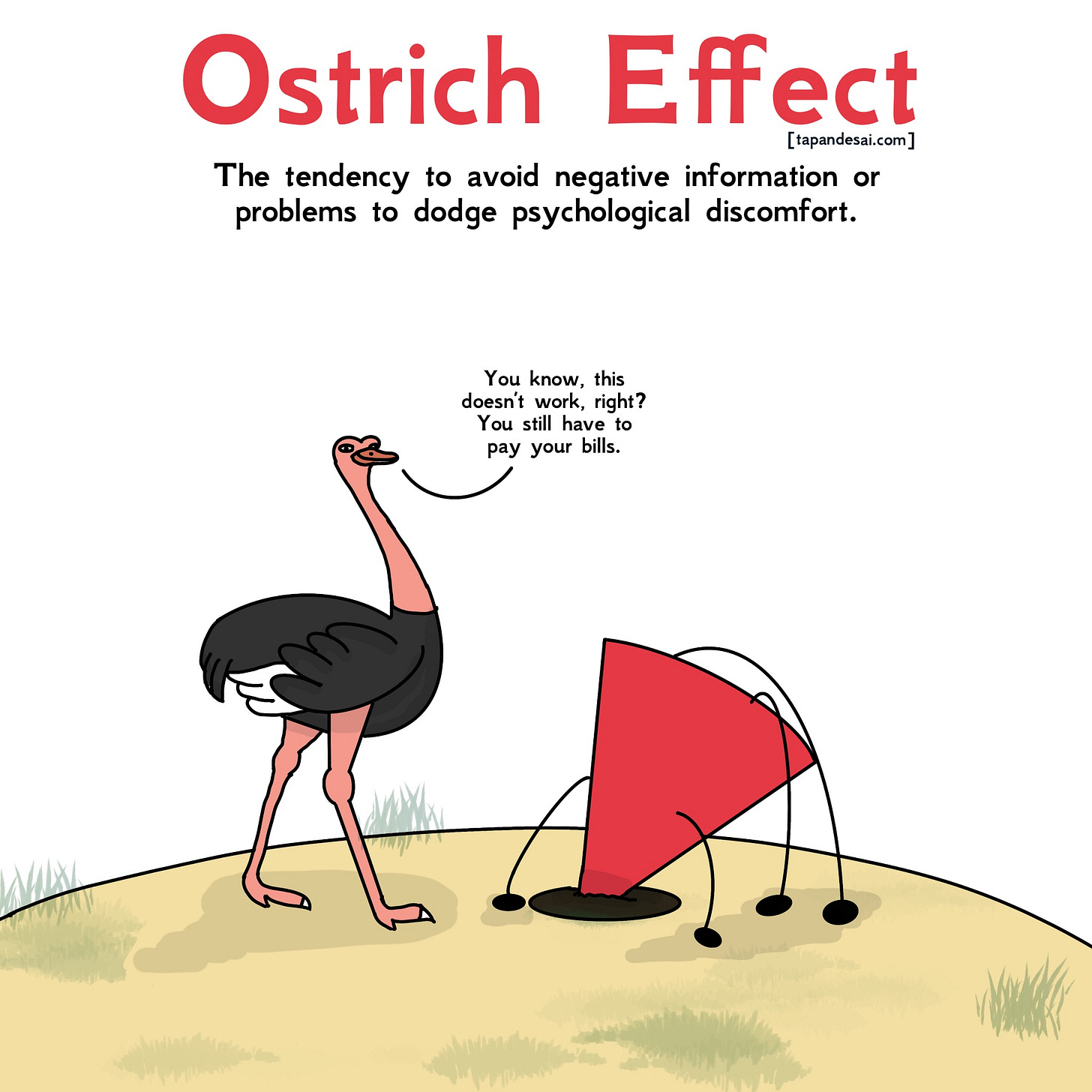 Illustration of the Ostrich Effect showing an ostrich telling a man with his head buried in the sand, 'You know, this doesn’t work, right? You still have to pay your bills,' humorously depicting avoidance of problems to dodge psychological discomfort.