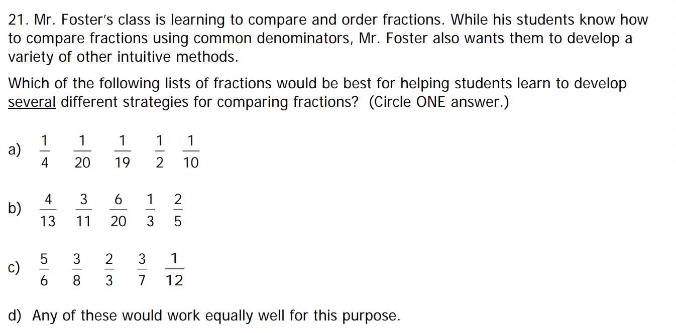 A question about comparing and ordering fractions asking which set of fractions would be best for helping students learn several different strategies for comparing fractions.