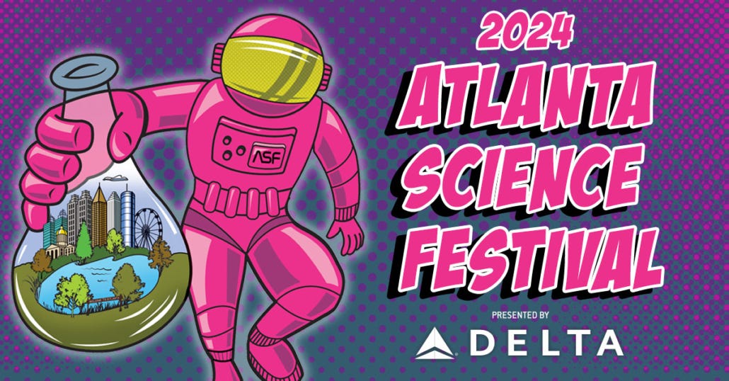 Atlanta Science Festival 2024 Presented by Delta
