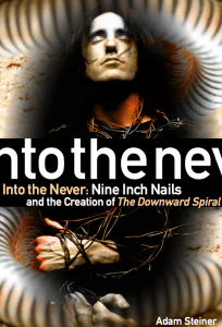 nine inch nails the downward spiral into the never