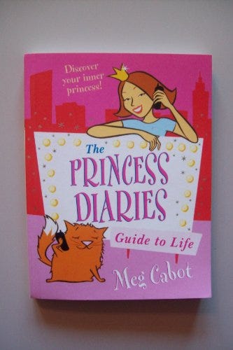 The Princess Diaries Guide to Life By Meg Cabot