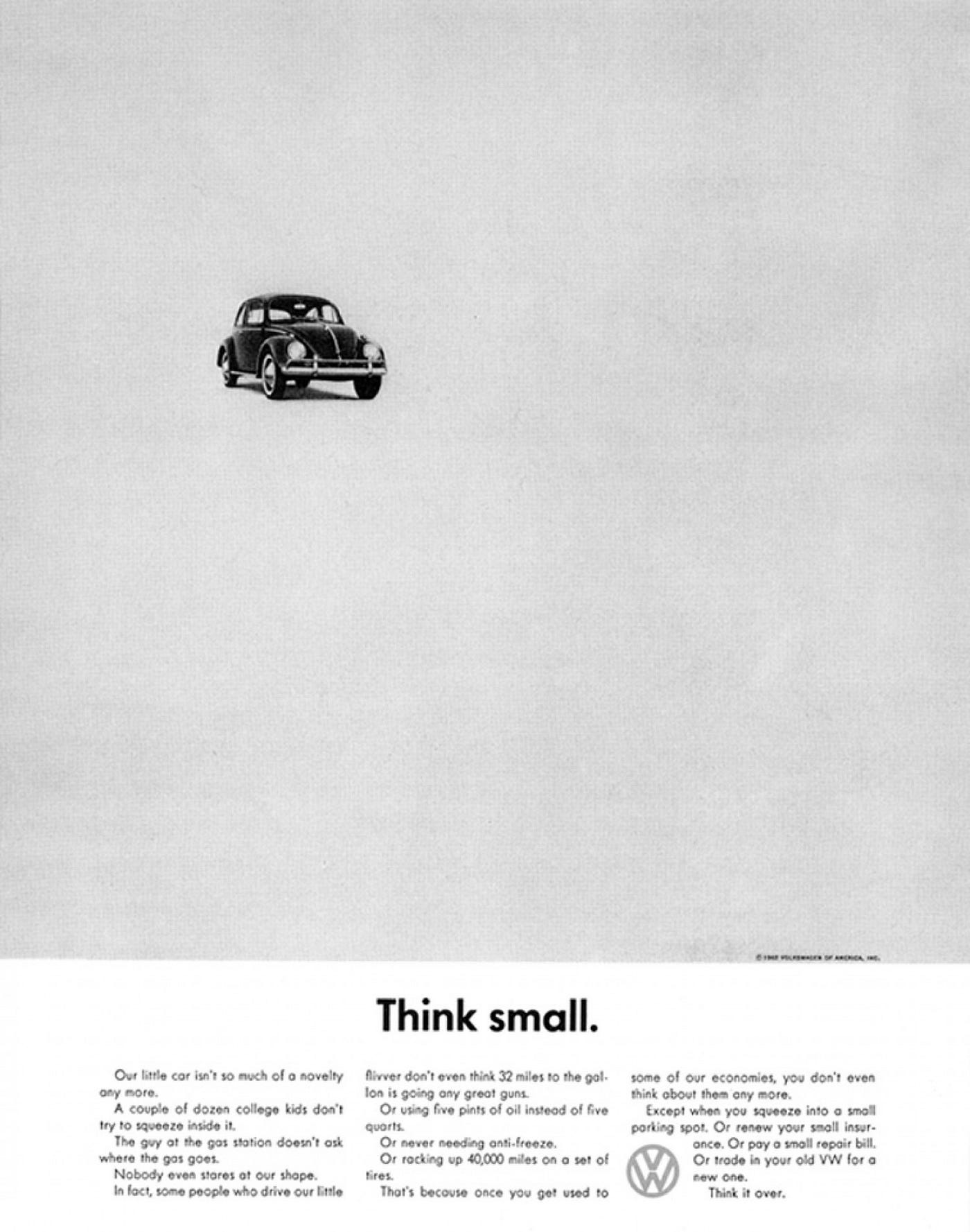 A minimalist ad showing a small Volkswagen Beetle in a vast white space with the tagline "Think small."