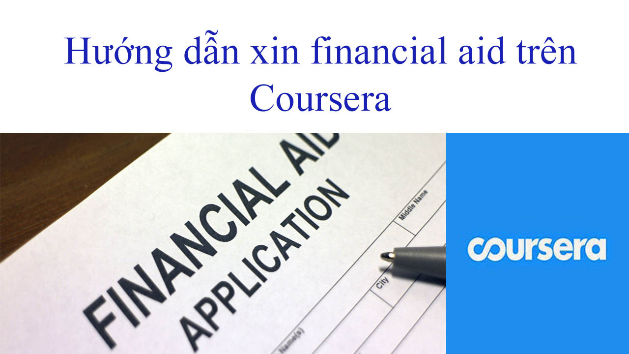 Hướng dẫn xin financial aid trên Coursera