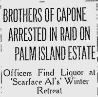 Raid of Capone's Palm Island home on March 21st, 1930.