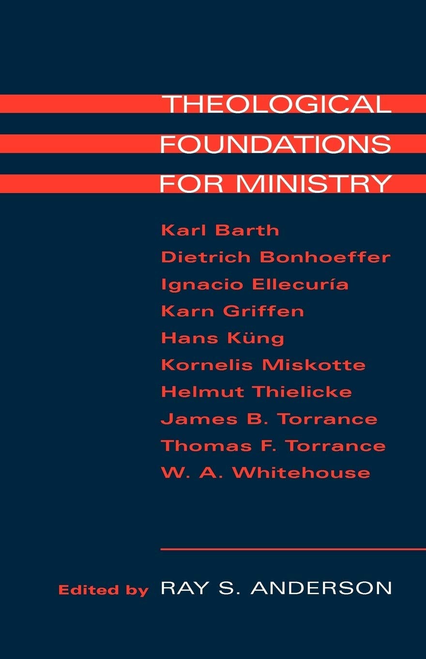 Image of book cover for Theological Foundations for Ministry edited by Ray S. Anderson.