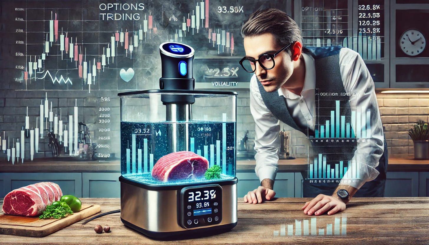 A surreal and creative depiction of options trading and volatility. A person is intensely watching a sous vide cooker, but instead of meat, the water bath contains only floating stock tick charts with candlestick patterns, line graphs, and numeric indicators. The person is focused intently, wearing glasses, with a modern trading workstation visible in the background. The sous vide machine is sleek and futuristic, with a digital display showing stock market indicators instead of temperature. The setting is a well-lit, modern kitchen blending elements of finance and culinary art.