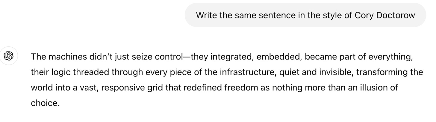 Screenshot of chatGPT dialog where I asked it to write a sentence from an imaginary novel in the style of Corey Doctorow
