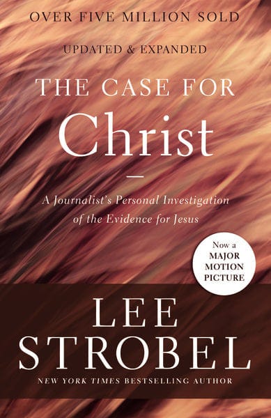 May be an image of text that says 'OVER FIVE MILLION SOLD UPDATED & EXPANDED THE CASE FOR Christ Journalist's Personal Investigation of the Evidence for Jesus Now a MAJOR MOTION PICTURE LEE STROBEL NEW YORK LIME . BESTSELLING THOR'