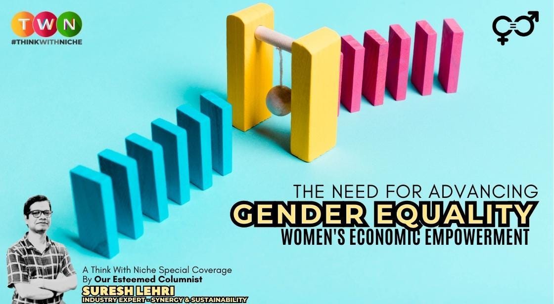 The Need for Advancing Gender Equality and Women's Economic Empowerment
