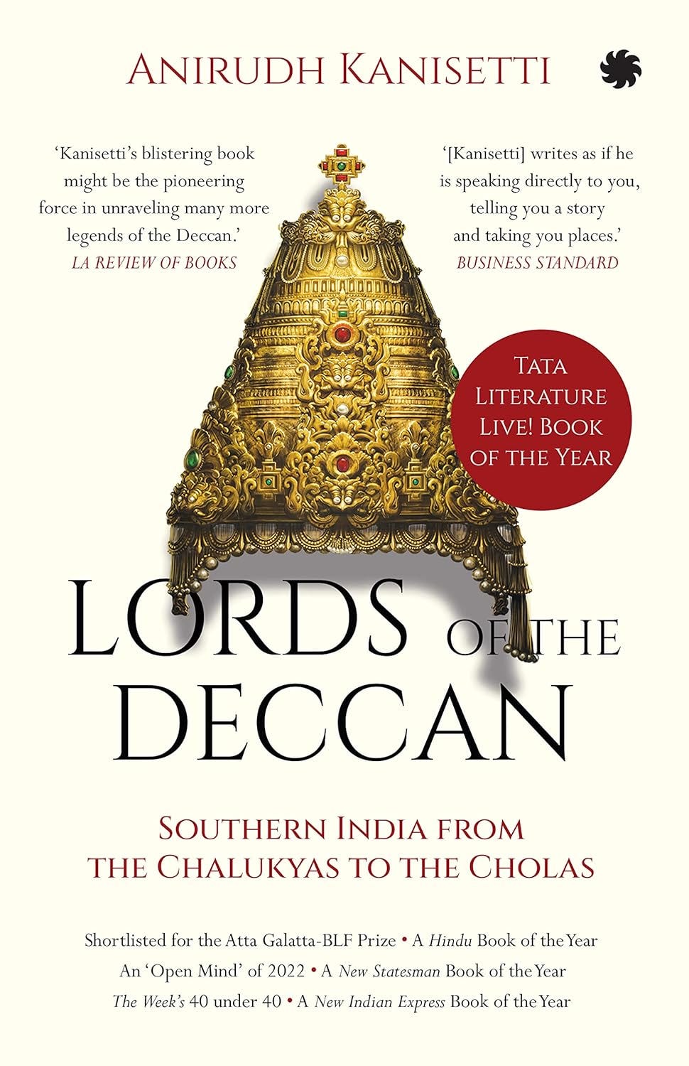 Lords of the Deccan: Southern India from the Chalukyas to the Cholas ...