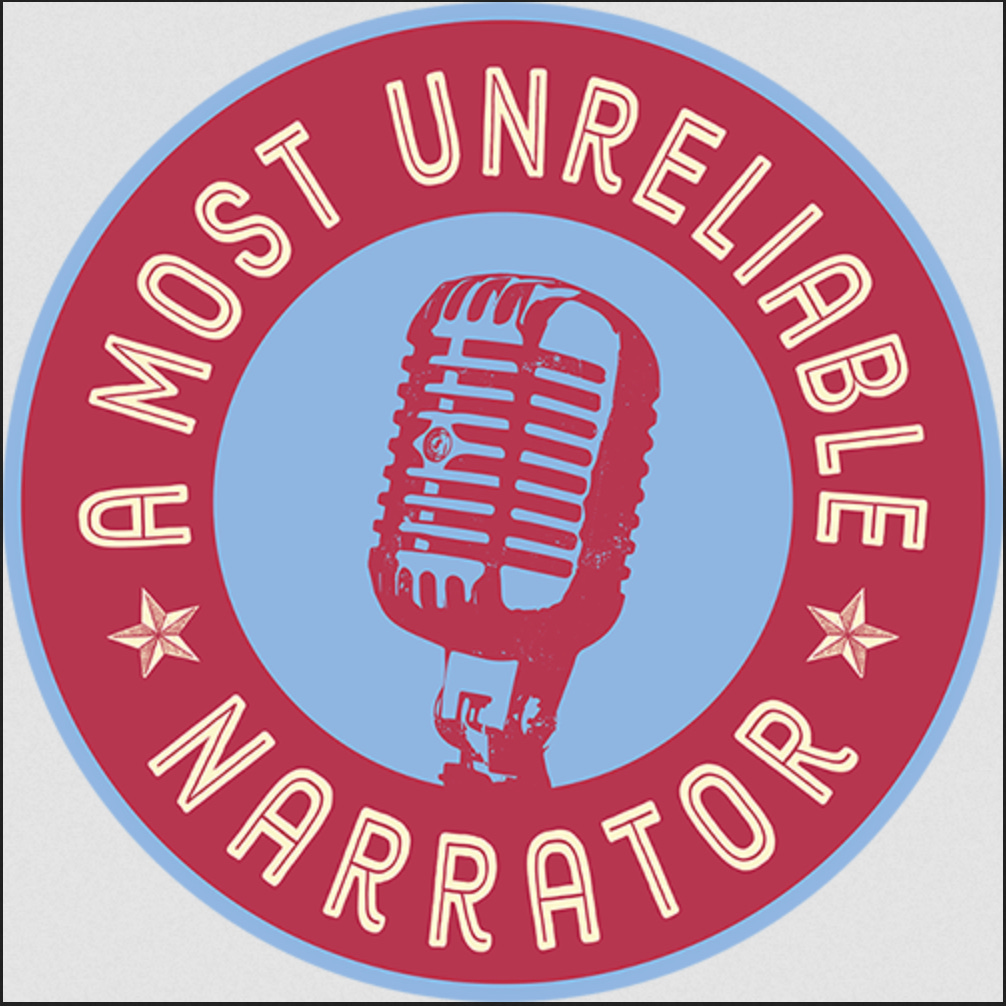A blue round circle with a red circle inside of it that has the text "A Most Unreliable Narrator" inside of it. A microphone is in the middle of the circles.
