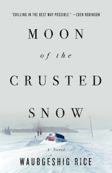 The Moon of the Crusted Snowの書影