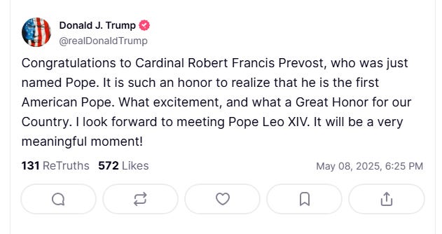 Screenshot of Donald Trump's Truth Social post congratulating Cardinal Robert Francis Prevost on becoming Pope.