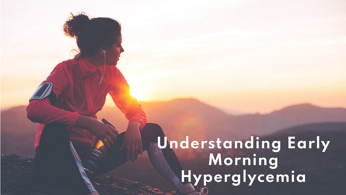 Understanding Early Morning Hyperglycemia in Diabetes