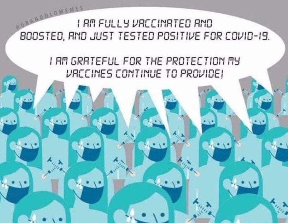 Meme of masked 'NPC crowd' reading I am fully vaccinated and boosted, and just tested positive for COVID-19.  I am grateful for the protection my vaccines continue to provide