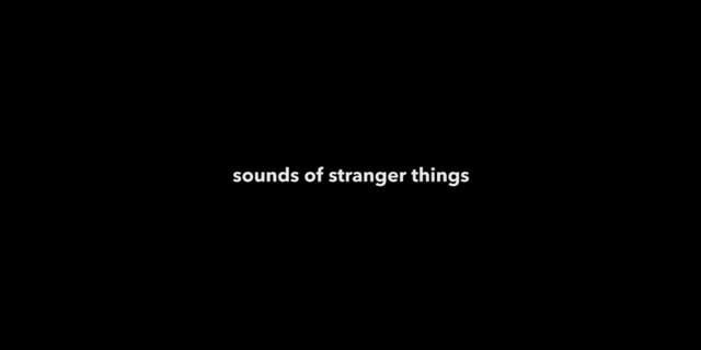 Sounds Of Stranger Things