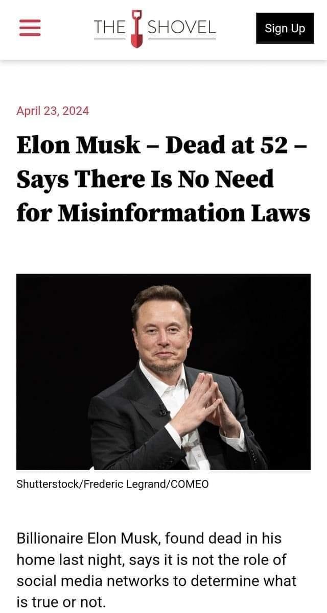 Elon Musk — Dead at 52 — says there is no need for misinformation laws.