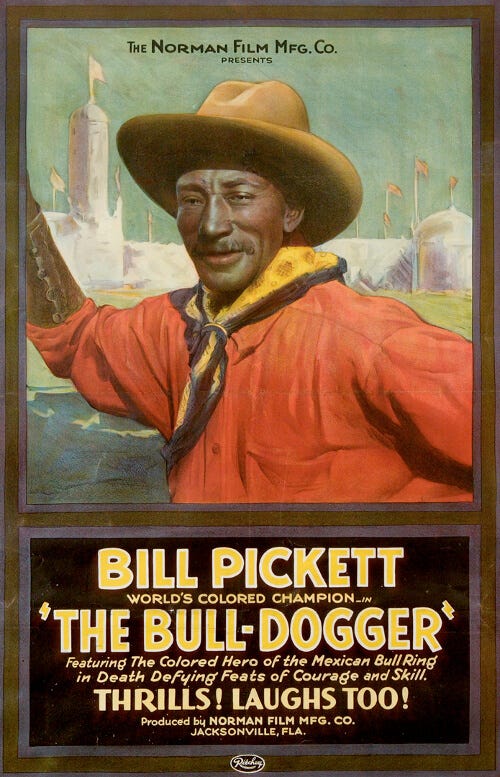 Norman Films Poster Advertising Bill Pickett in "The Bulldogger", an early movie featuring an African American cowboy.