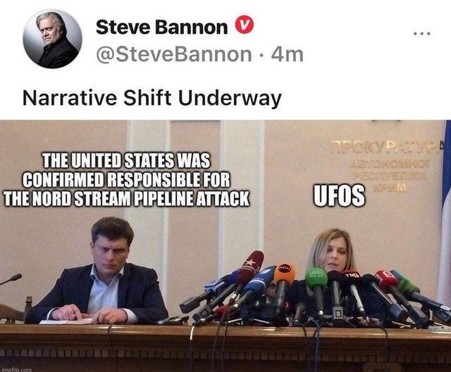 May be an image of 3 people and text that says 'Steve Bannon @SteveBannon 4m Narrative Shift Underway THE UNITED STATES WAS CONFIRMED RESPONSIBLE FOR THE NORD STREAM PIPELINE ATTACK npoKypaTypa ABToHoMHOT BECUWESTECLL UFOS KPUM 1D EAL'