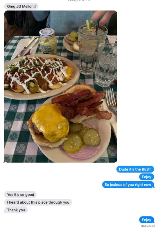 My conversation with Nick. But seriously… how good does that burger look?