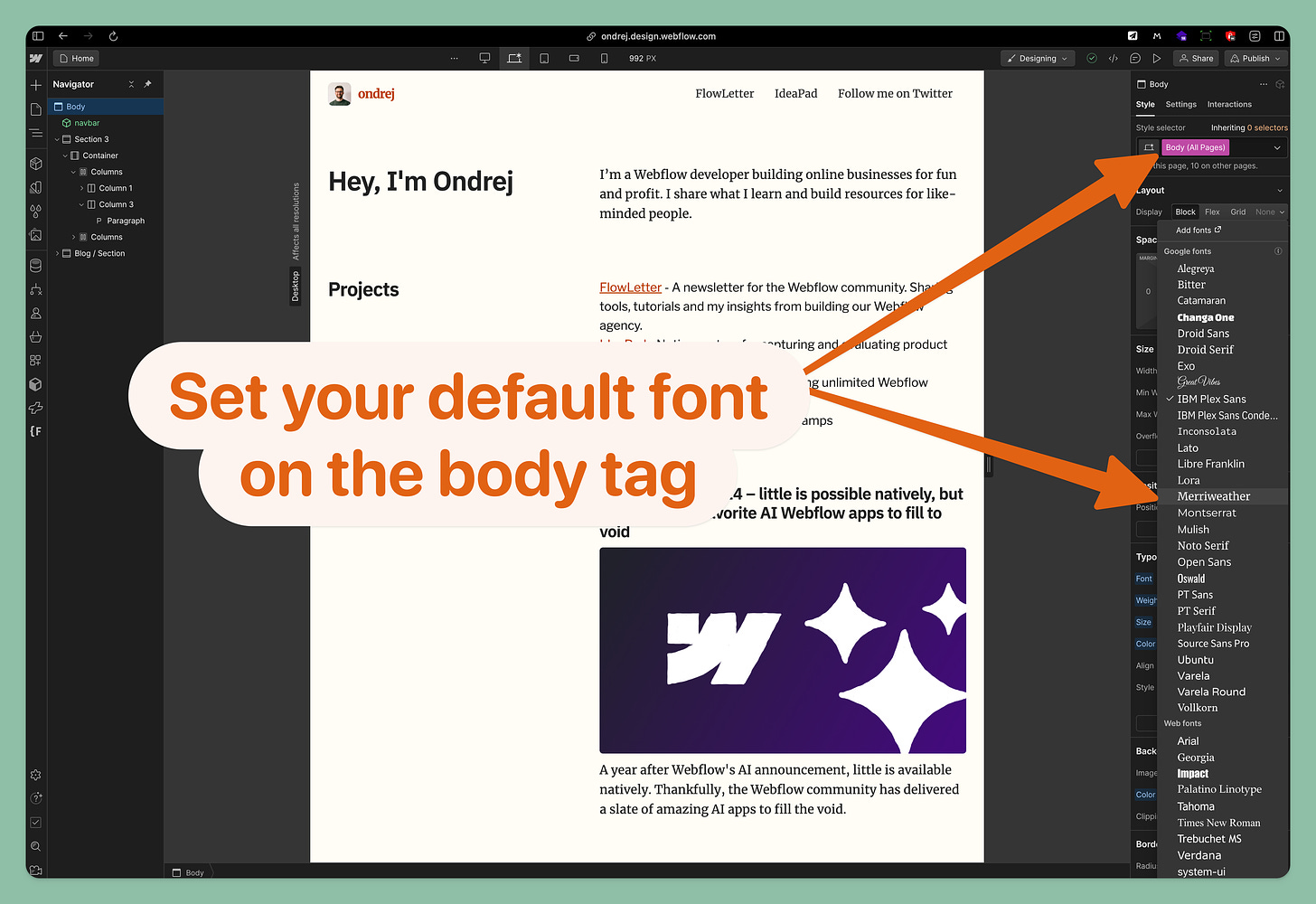 Set default fonts on your Body tag in Webflow