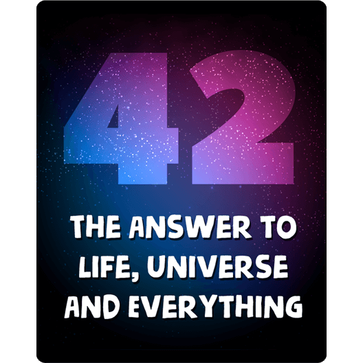 42 - The Answer To Life, Universe And Everything Sticker - Just Stickers :  Just Stickers