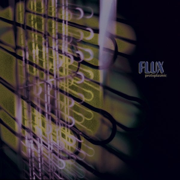 Protoplasmic - Album by Flux - Apple Music