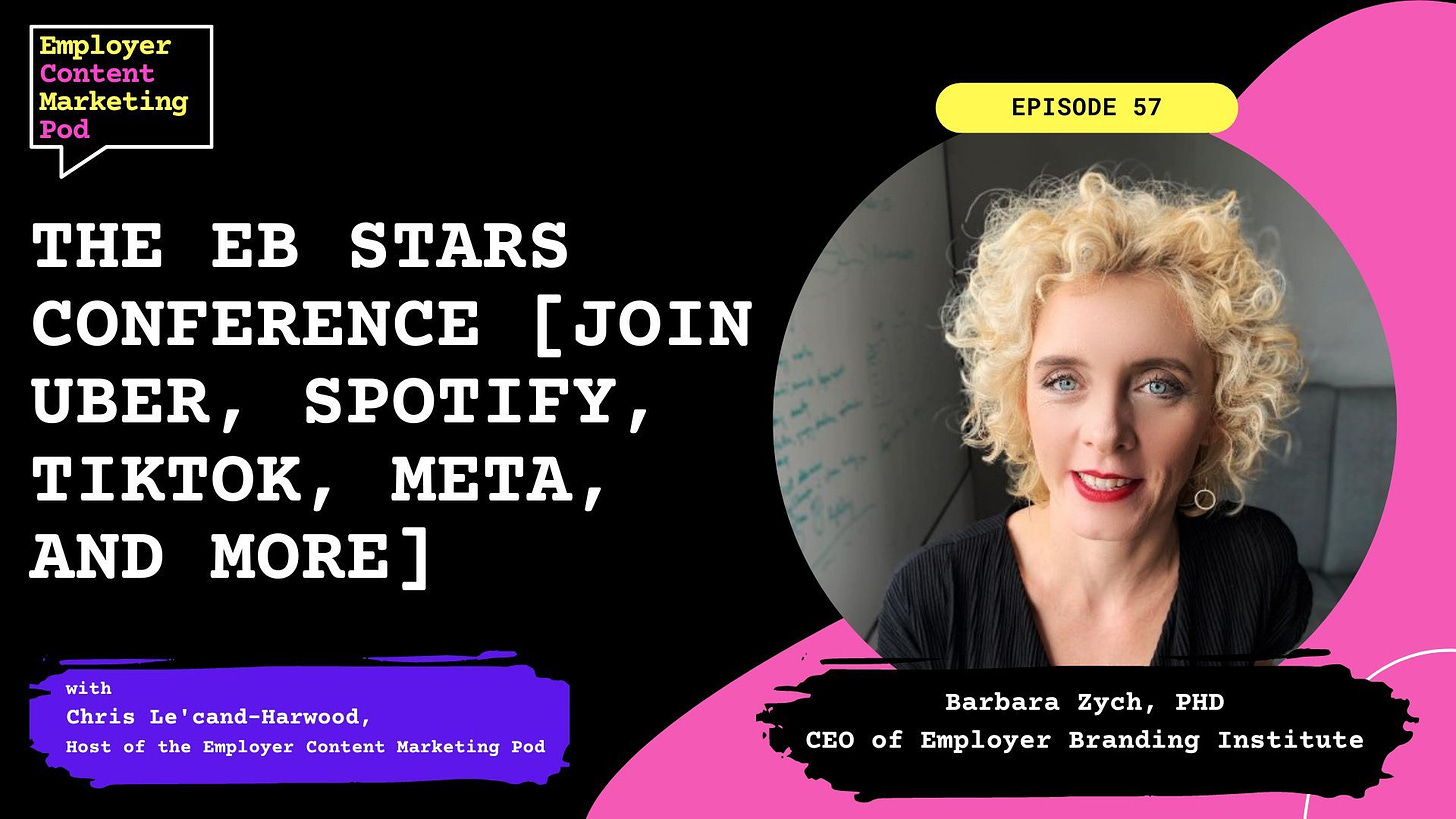 E57: The EB Stars Conference: Join Uber, Spotify, TikTok, Meta for this employer branding festival