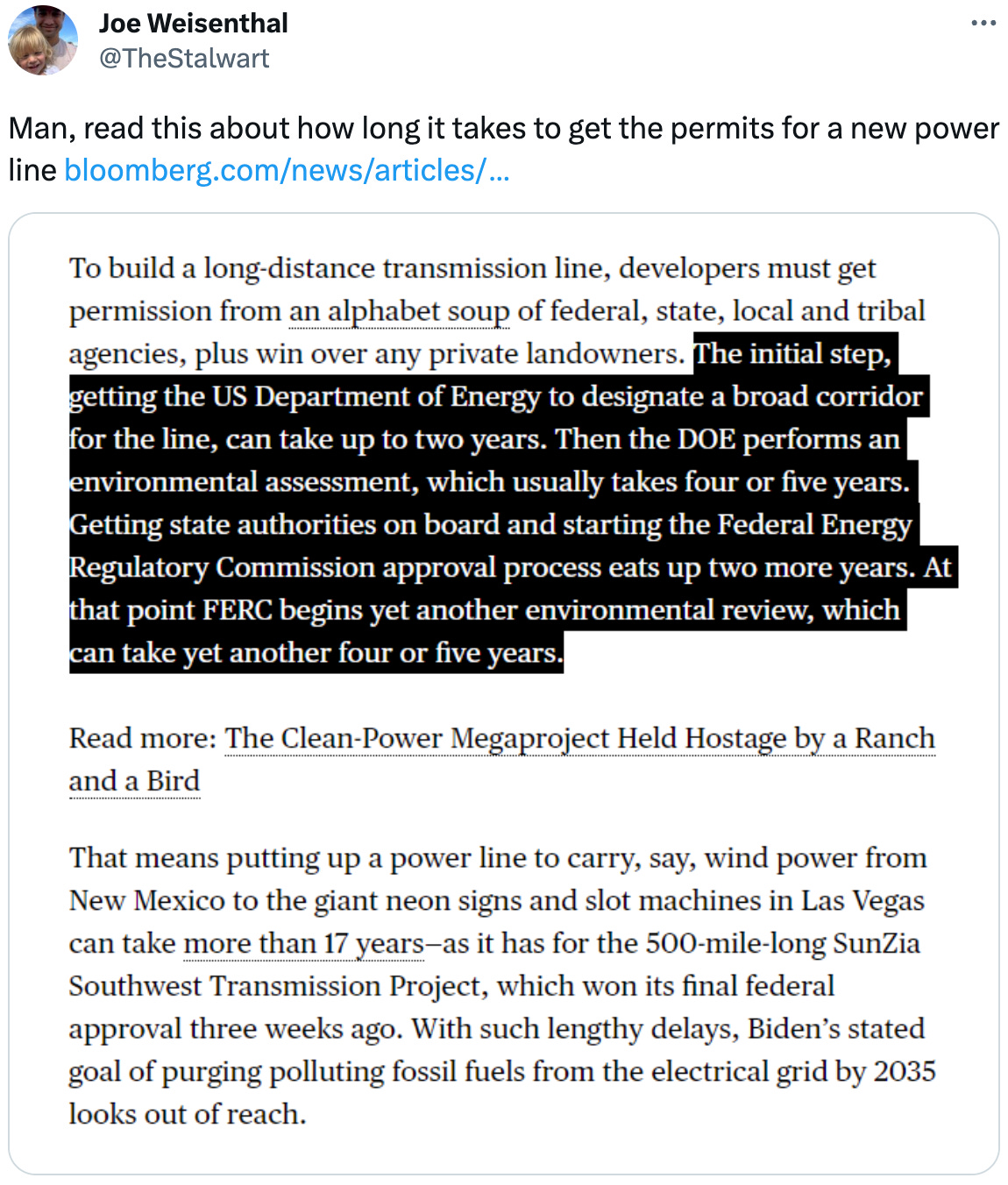  See new Tweets Conversation Joe Weisenthal @TheStalwart Man, read this about how long it takes to get the permits for a new power line https://bloomberg.com/news/articles/2023-06-07/renewable-energy-projects-are-held-up-by-us-permitting-rules?srnd=premium&sref=vuYGislZ