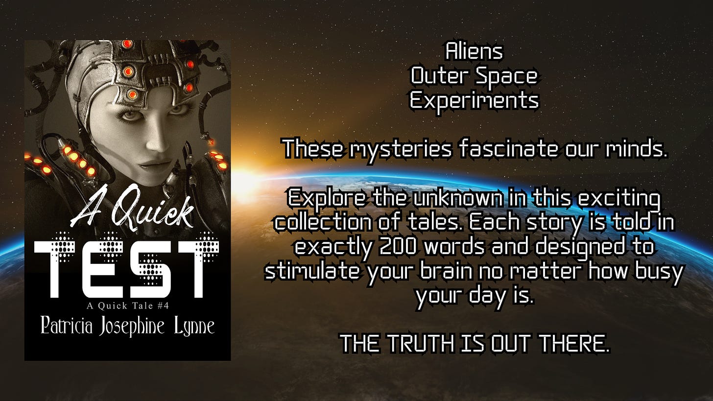 A Quick Test, a collection of 45 science fiction tales to sneak into your busy day. Buy today for 99 cents.